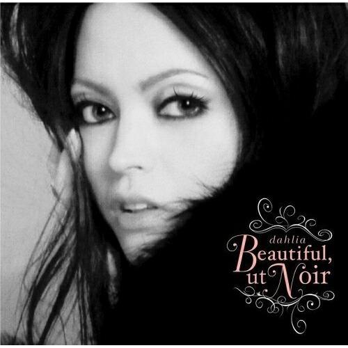 CD/dahlia/ビューティフル・バット・ノアール