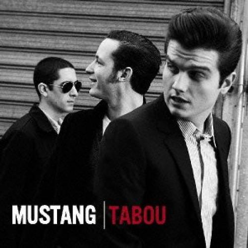 CD/ムスタング/タブー〜ジャパン・エディション (解説付)