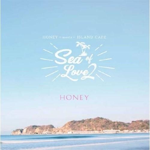 CD/オムニバス/HONEY meets ISLAND CAFE Sea Of Love 2