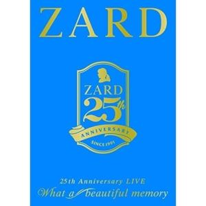 DVD/ZARD/ZARD 25th Anniversary LIVE What a beautiful memory (本編ディスク2枚+特典ディスク1枚)【Pアップ