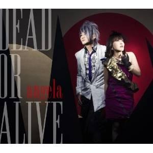 CD/angela/DEAD OR ALIVE (CD+Blu-ray) (限定生産盤)
