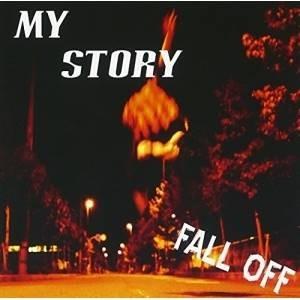 【取寄商品】CD/FALL OFF/My Story