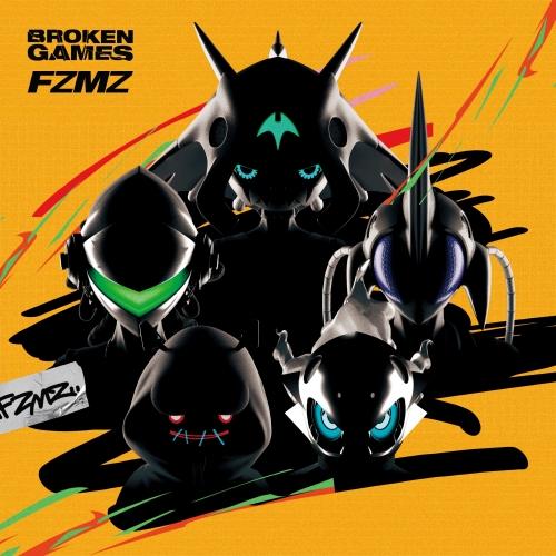 CD/FZMZ/BROKEN GAMES (初回生産限定盤)