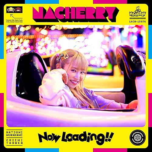 【取寄商品】CD/NACHERRY/Now Loading!! (通常盤A/なっちゃん盤)【Pアップ