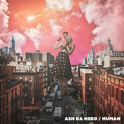 CD/ASH DA HERO/HUMAN (CD+Blu-ray) (初回生産限定盤)【Pアップ