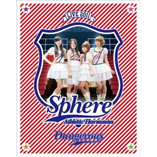 BD/スフィア/スフィアライブ 2011 Athletic Harmonies -デンジャラスステー...