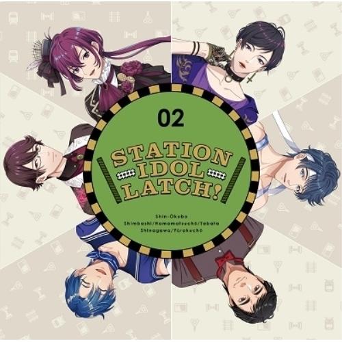 CD/STATION IDOL LATCH!/STATION IDOL LATCH! 02 (初回限...