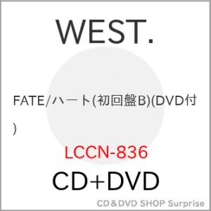 CD/WEST./FATE/ハート (CD+DVD) (初回盤B)