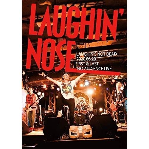 ★DVD/ラフィン・ノーズ/2020.06.20 FIRST &amp; LAST NO AUDIENCE ...