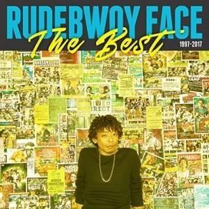 CD/RUDEBWOY FACE/THE BEST 1997-2017 【Pアップ】