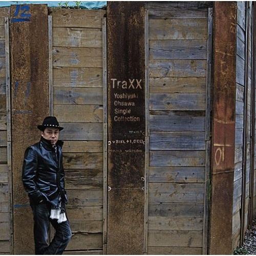 CD/大澤誉志幸/TraXX/Yoshiyuki Ohsawa Single Collection【...