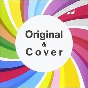 CD/オムニバス/Original &amp; Cover