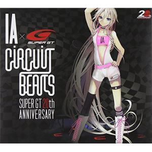 CD/IA × SUPER GT/CiRCUiT BEATS SUPER GT 20th ANNIV...