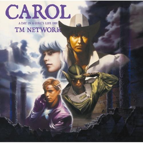 CD/TM NETWORK/CAROL -A DAY IN A GIRL'S LIFE 1991- ...