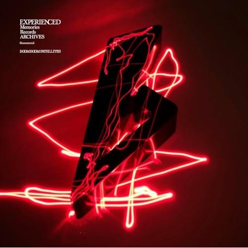 BD/BOOM BOOM SATELLITES/EXPERIENCED Memories Recor...