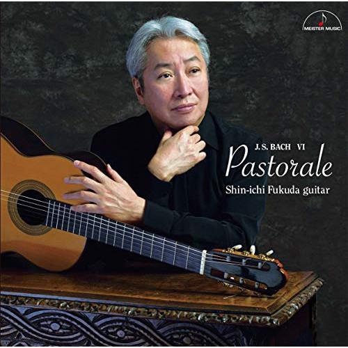 【取寄商品】CD/福田進一/パストラーレ J.S.バッハ作品集 6 (ライナーノーツ)