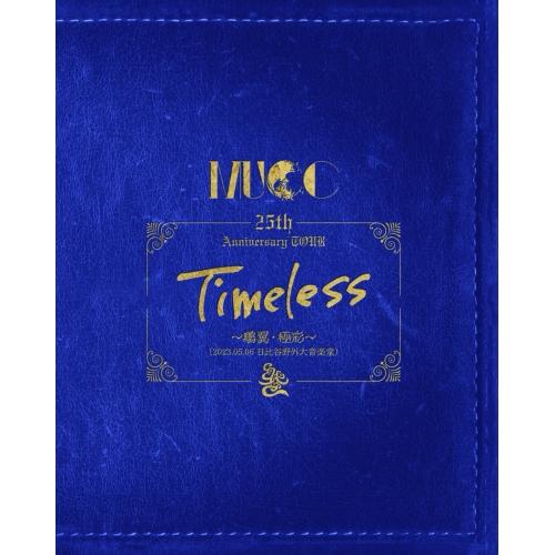 【取寄商品】BD/MUCC/MUCC 25th Anniversary TOUR「Timeless」...