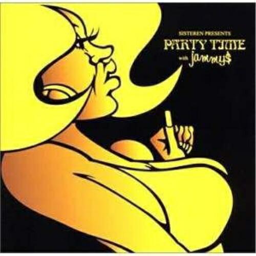 CD/オムニバス/SISTEREN PRESENTS PARTY TIME with jammy&apos;s...
