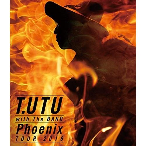 BD/宇都宮隆/T.UTU with The BAND Phoenix Tour 2016(Blu-...