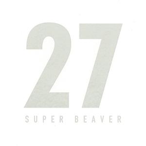 【取寄商品】CD/SUPER BEAVER/27の商品画像