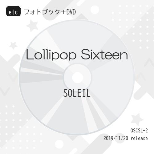 etc/SOLEIL/Lollipop Sixteen