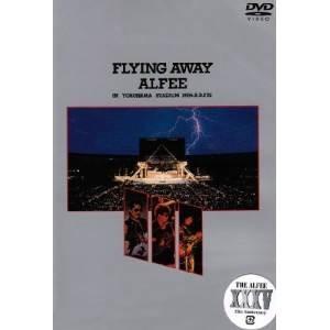 DVD/THE ALFEE/FLYING AWAY IN YOKOHAMA STADIUM 1984...