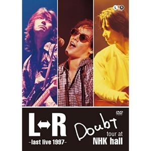 DVD/L⇔R/L⇔R Doubt tour at NHK hall〜last live 1997〜【Pアップ｜surpriseweb