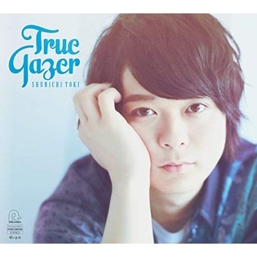CD/土岐隼一/True Gazer (CD+DVD) (初回限定盤)