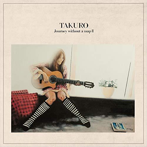 CD/TAKURO/JOURNEY WITHOUT A MAP II (紙ジャケット)