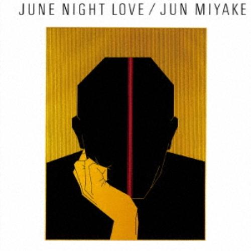 CD/三宅純/JUNE NIGHT LOVE (紙ジャケット) (初回限定生産盤)