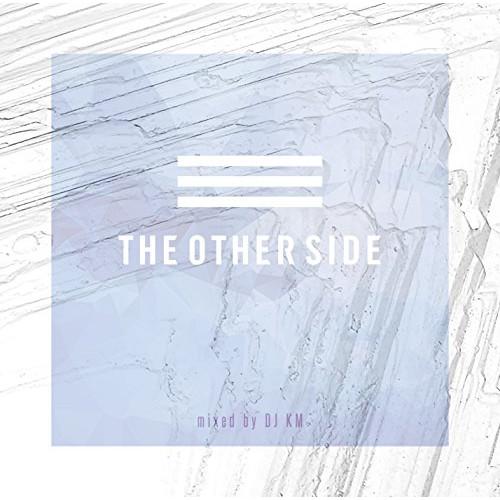 CD/DJ KM/THE OTHER SIDE mixed by DJ KM 【Pアップ】