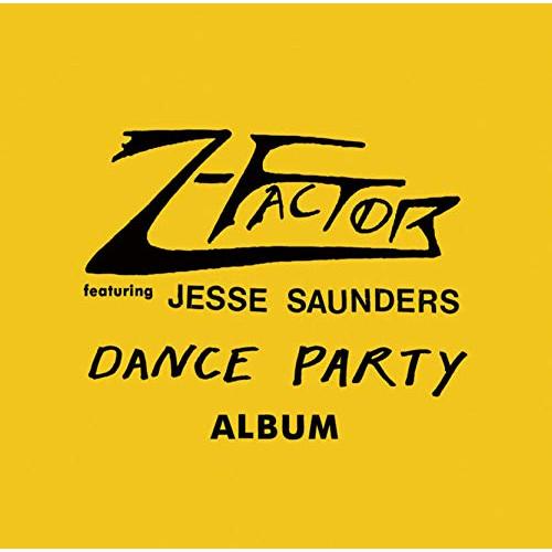 CD/Z・ファクター feat.ジェシー・サンダース/ダンス・パーティー・アルバム (解説付) 【P...