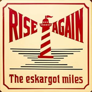 CD/The eskargot miles/RISE AGAIN