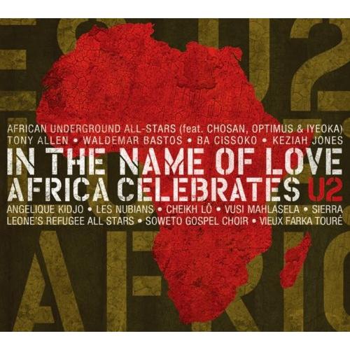 CD/オムニバス/イン・ザ・ネイム・オブ・ラヴ:アフリカ・セレブレイツ・U2【Pアップ