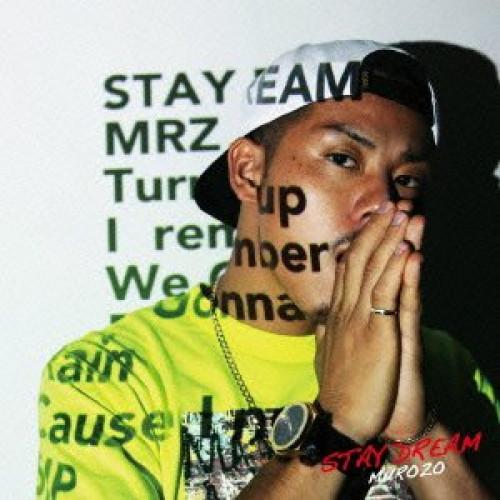 CD/MUROZO/STAY DREAM 【Pアップ】
