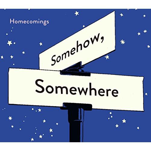 CD/Homecomings/Somehow,Somewhere【Pアップ