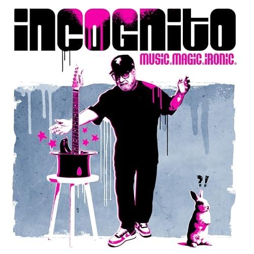 CD/INCOGNITO/MUSIC. MAGIC. IRONIC. (解説歌詞対訳付)