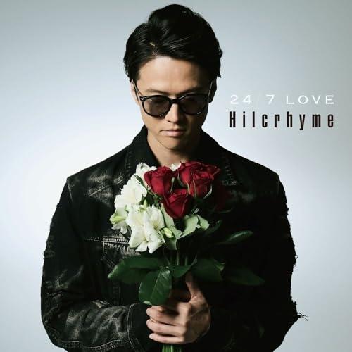 CD/Hilcrhyme/24/7 LOVE (CD+DVD) (初回限定盤)【Pアップ