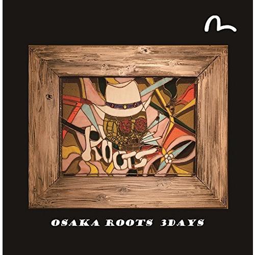 CD/OSAKA ROOTS/3DAYS【Pアップ