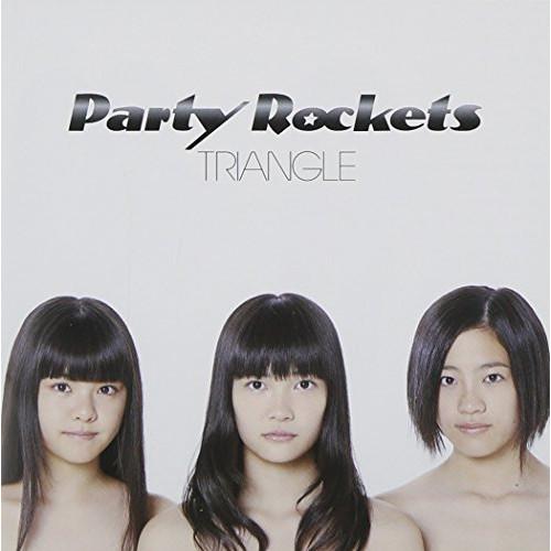 CD/パーティロケッツ/TRIANGLE