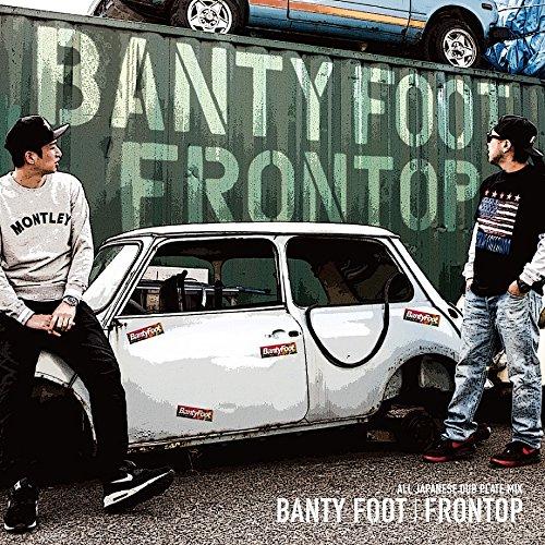 CD/BANTY FOOT/FRONTOP【Pアップ