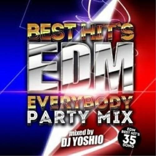 【取寄商品】CD/DJ Yoshio/Best Hit's EDM ?Everybody Party...