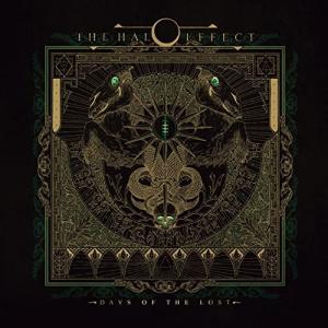 CD/THE HALO EFFECT/DAYS OF THE LOST