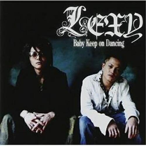 CD/LEXY/Baby Keep on Dancing (CD+DVD) (初回生産限定盤)