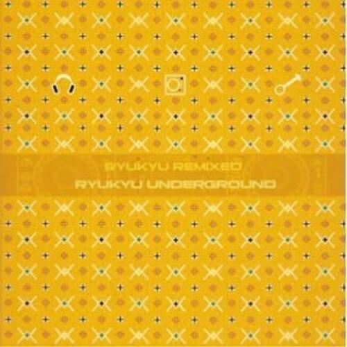 CD/琉球アンダーグラウンド/RYUKYU REMIXED