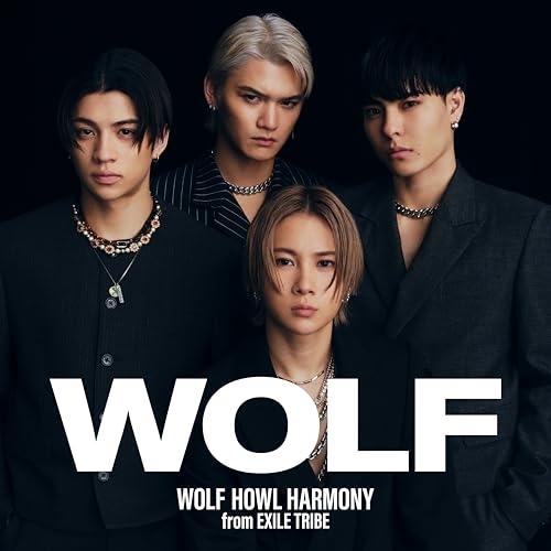 CD/WOLF HOWL HARMONY from EXILE TRIBE/WOLF (CD+DVD...