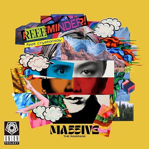 CD/MA55IVE THE RAMPAGE/REEEMINDER! feat. Crystal K...