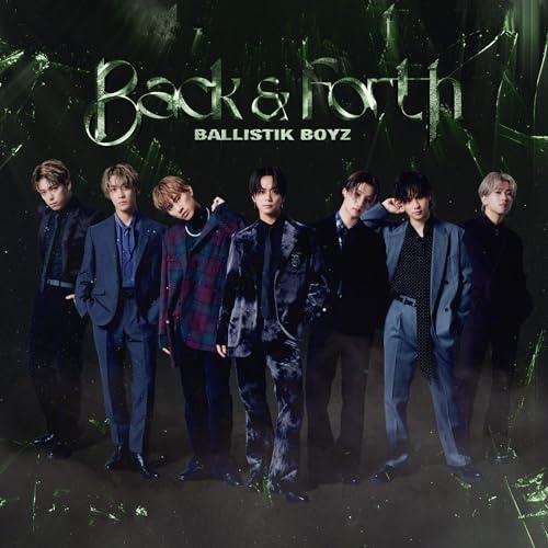 CD/BALLISTIK BOYZ from EXILE TRIBE/Back &amp; Forth (C...