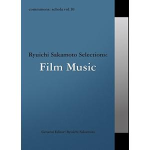 CD/サウンドトラック/commmons: schola vol.10 Ryuichi Sakamoto Selections:Film Music【Pアップ｜surpriseweb