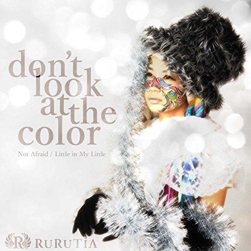 【取寄商品】CD/RURUTIA/Don't look at the color